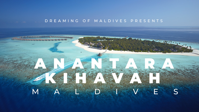 Luxury Resort Video Production - Anantara Kihavah Maldives